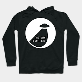 The truth is out there - UFO Hoodie